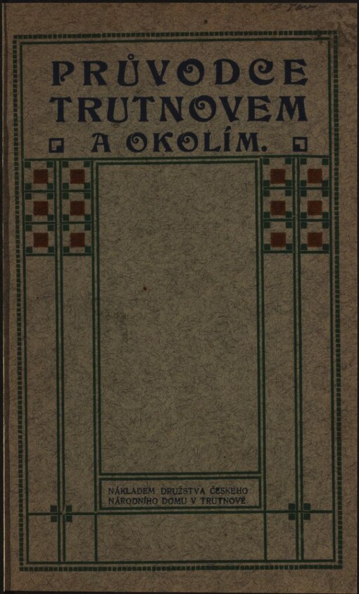 Průvodce Trutnovem a okolím