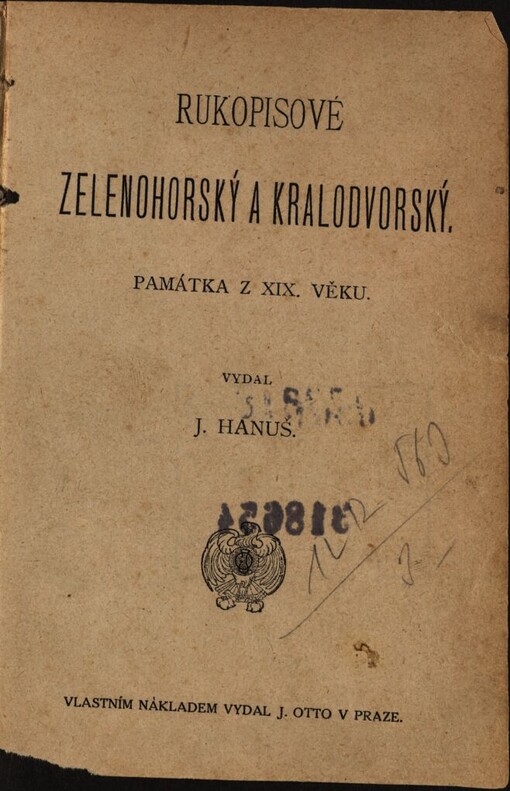 Rukopisové Zelenohorský a Kralodvorský :památka z XIX. věku