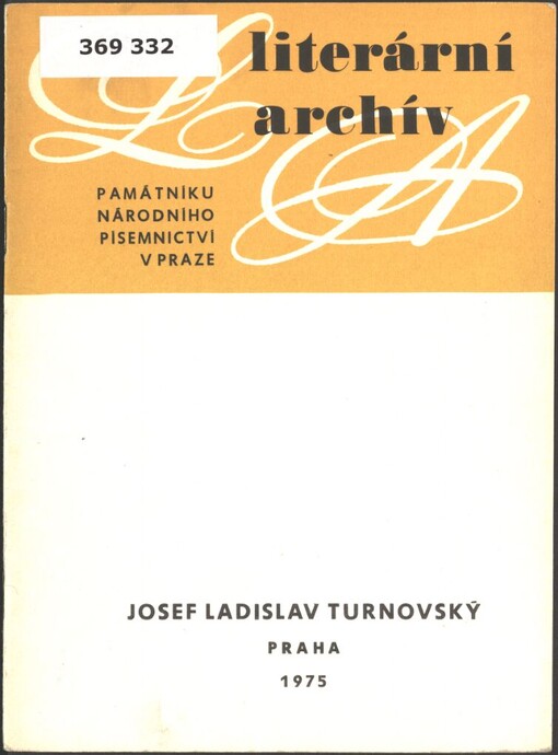 Josef Ladislav Turnovský (1838- 1901) :písemná pozůstalost