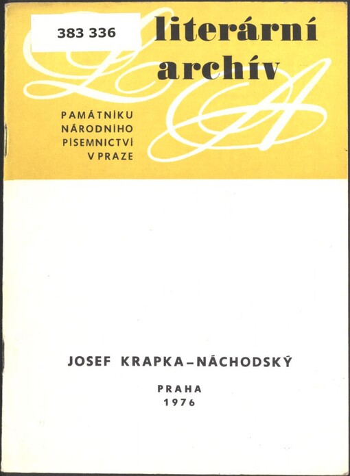Josef Krapka-Náchodský: (1862-1909) : písemná pozůstalost