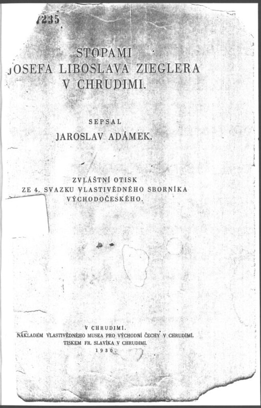 Stopami Josefa Liboslava Zieglera v Chrudimi