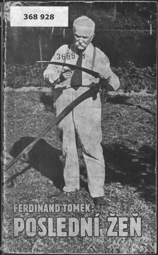 Poslední žeň: (1935-1938)