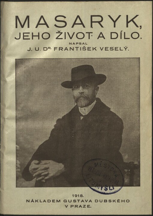 Masaryk, jeho život a dílo