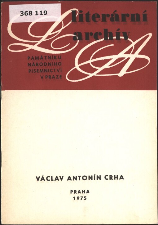 Václav Antonín Crha: 1836-1905 : písemná pozůstalost