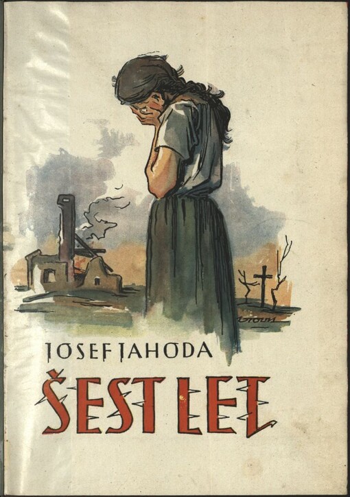 Šest let: obraz z doby poroby