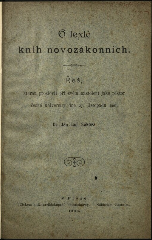 O textě knih novozákonních: řeč, kterou proslovil při svém nastolení jako rektor české university dne 27. listopadu 1901