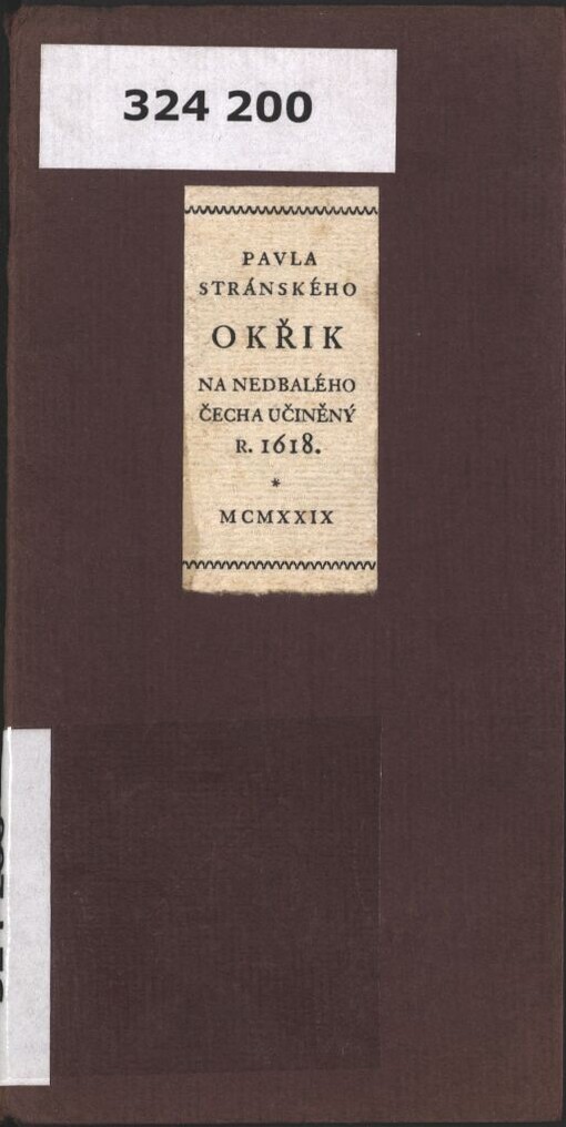 Proti hostinským, v Čechách se do kostelův tlačícím jazykům na nedbalého Čecha učiněný Okřik...