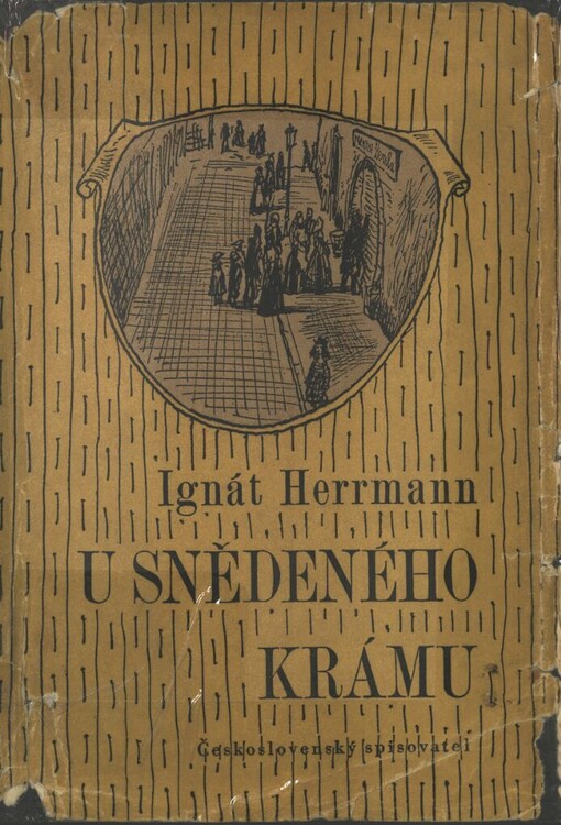 U snědeného krámu :líčení z pražského života