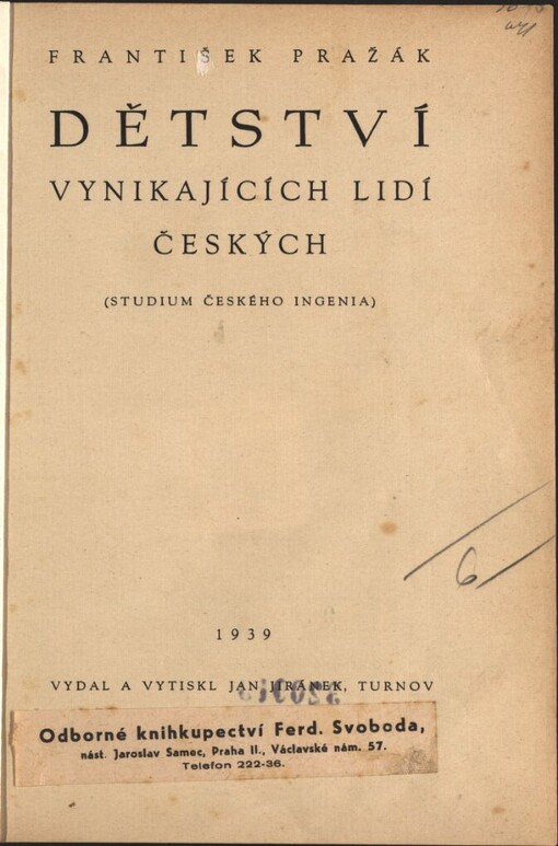 Dětství vynikajících lidí českých :(studium českého ingenia)