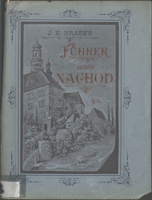 J. K. Hraše's Führer durch Nachod