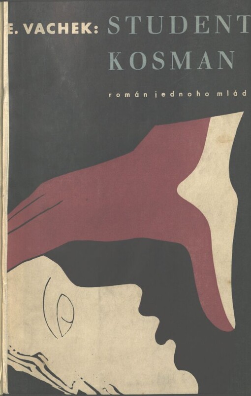 Student Kosman: román jednoho mládí