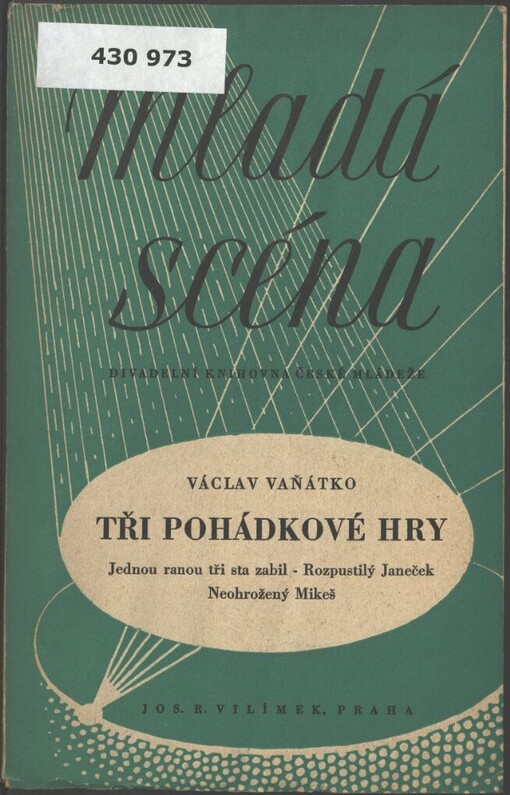 Tři pohádkové hry: z repertoáru Divadla mladých pionýrů