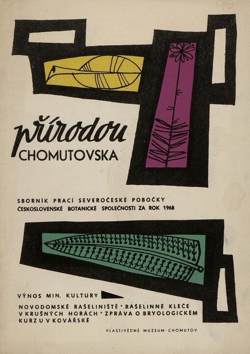 Přírodou Chomutovska :sborník prací Severočes. pobočky Čs. botanické společ. za rok 1968