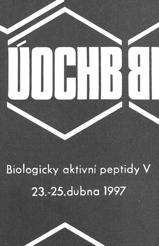 Biologicky aktivní peptidy V: vědecká konference, Praha 23.-25. dubna 1997