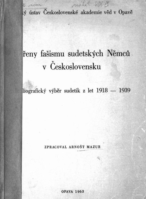 Kořeny fašismu sudetských Němců v Československu: bibliografický výběr sudetik z let 1918-1939