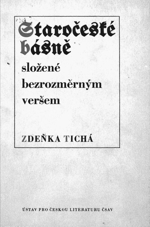 Staročeské básně 14. a 15. století složené bezrozměrným veršem