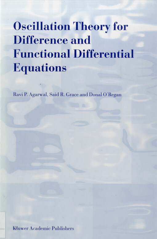 Oscillation theory for difference and functional differential equations