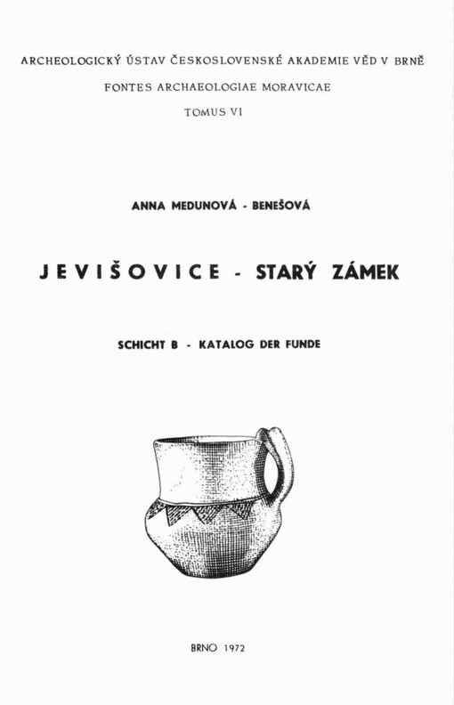 Jevišovice - starý zámek: Schicht B - Katalog der Funde