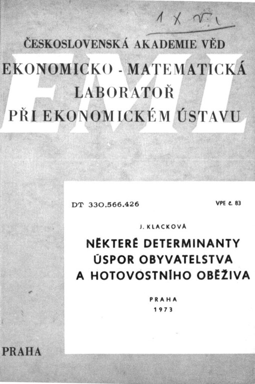 Některé determinanty úspor obyvatelstva a hotovostního oběživa