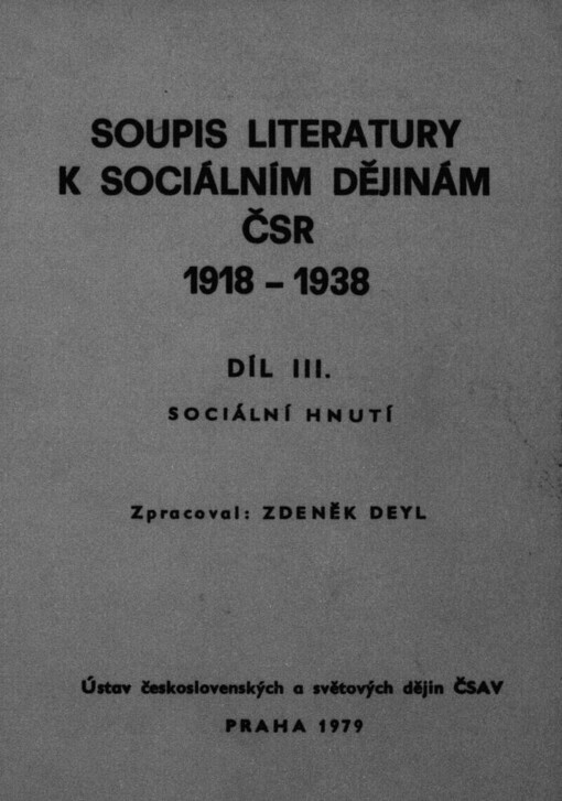 Soupis literatury k sociálním dějinám ČSR 1918-1938