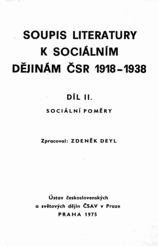 Soupis literatury k sociálním dějinám ČSR 1918-1938