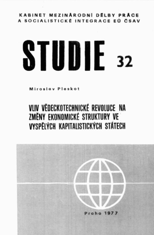 Vliv vědeckotechnické revoluce na změny ekonomické struktury ve vyspělých kapitalistických státech