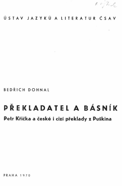 Překladatel a básník: Petr Křička a české i cizí překlady z Puškina