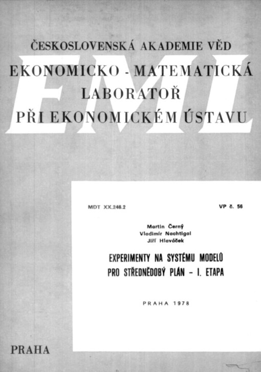 Experimenty na systému modelů pro střednědobý plán - 1. etapa