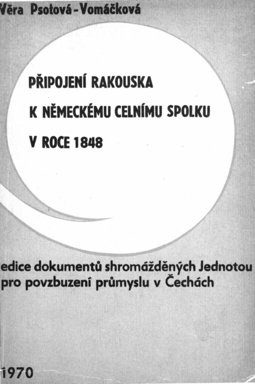 Připojení Rakouska k německému celnímu spolku v roce 1848
