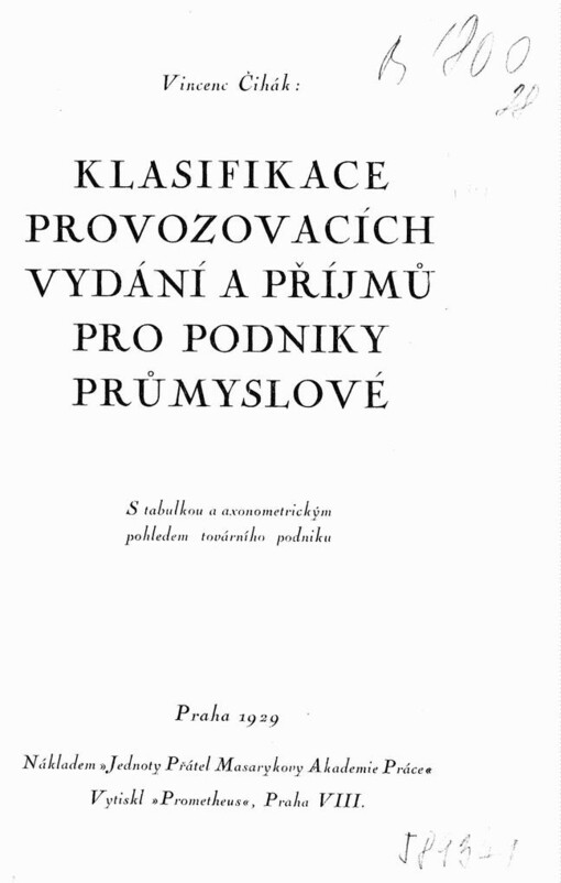 Klasifikace provozovacích vydání a příjmů pro podniky průmyslové: s tabulkou a axonometrickým pohledem továrního podniku