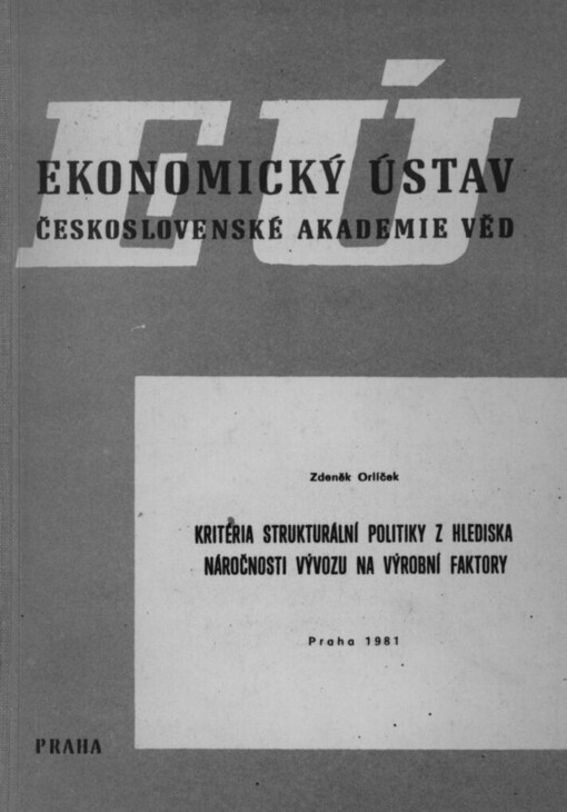 Kritéria strukturální politiky z hlediska náročnosti vývozu na výrobní faktory