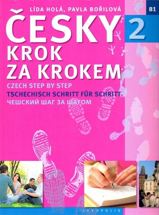 Česky krok za krokem 2 = Czech step by step 2 = Tschechisch Schritt für Schritt 2 = Češskij šag za šagom 2, učebnice