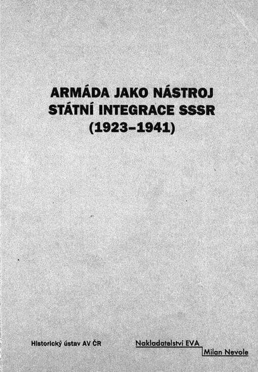 Armáda jako nástroj státní integrace SSSR (1923-1941)