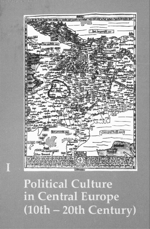 Political culture in Central Europe : (10th-20th century), sv. 1