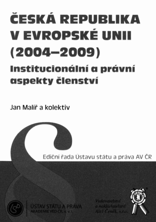 Česká republika v Evropské unii (2004-2009): institucionální a právní aspekty členství