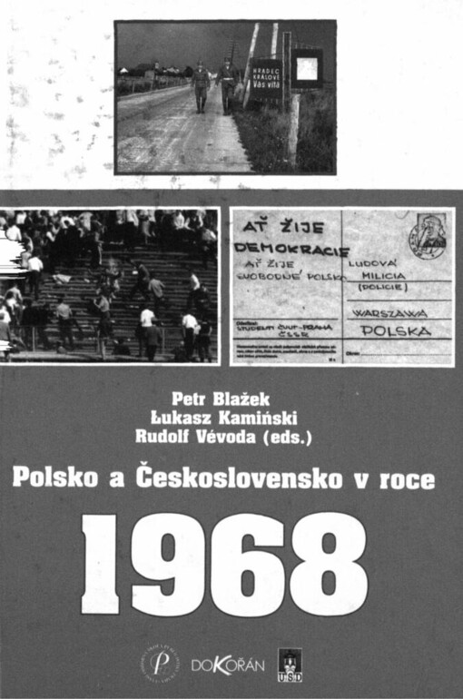Polsko a Československo v roce 1968: sborník příspěvků z mezinárodní vědecké konference : Varšava, 4.-5. září 2003