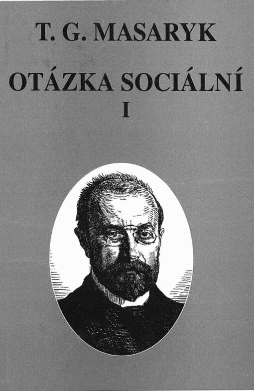 Otázka sociální: základy marxismu filosofické a sociologické