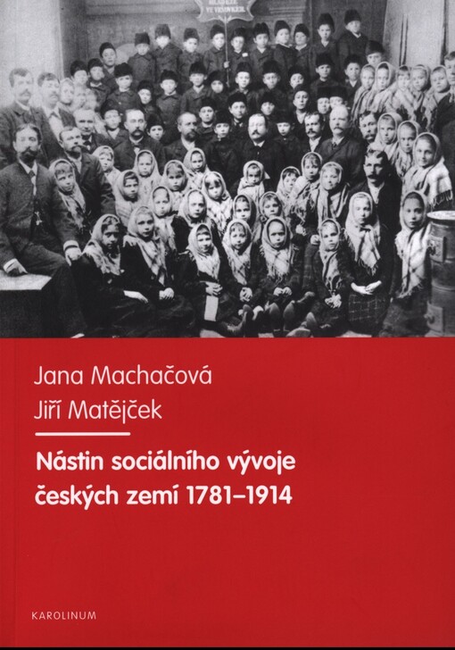 Nástin sociálního vývoje českých zemí 1781-1914