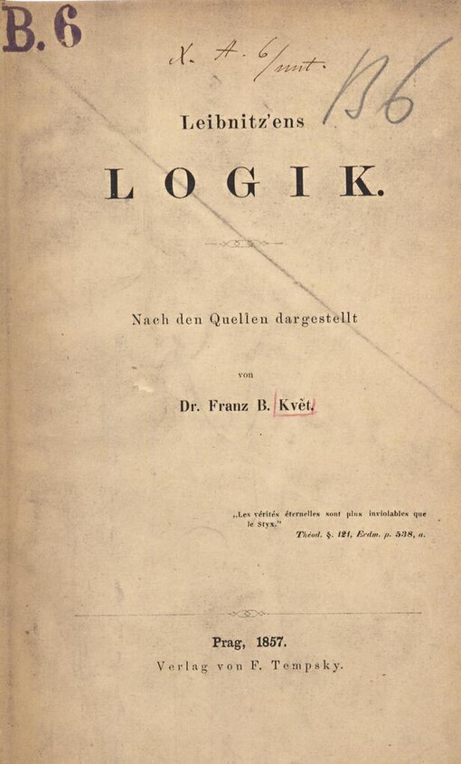 Leibnitz'ens Logik: nach den Quellen dargestellt