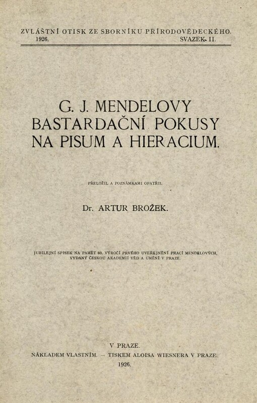 G. J. Mendelovy bastardační pokusy na Pisum a Hieracium