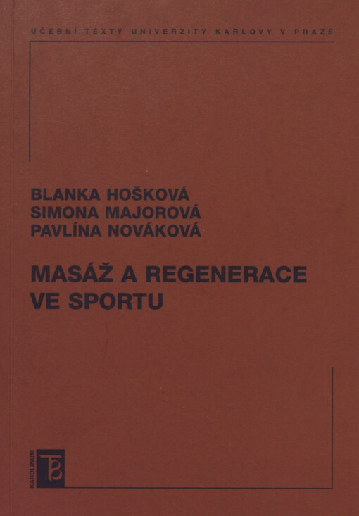 Masáž a regenerace ve sportu, 1. vyd.