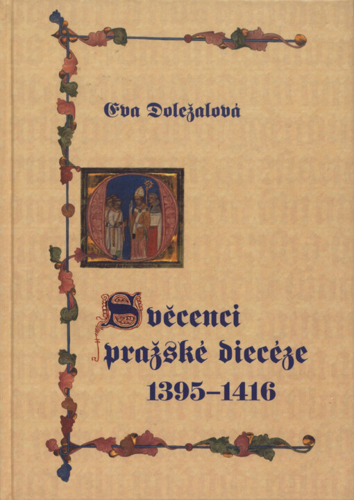 Svěcenci pražské diecéze 1395-1416