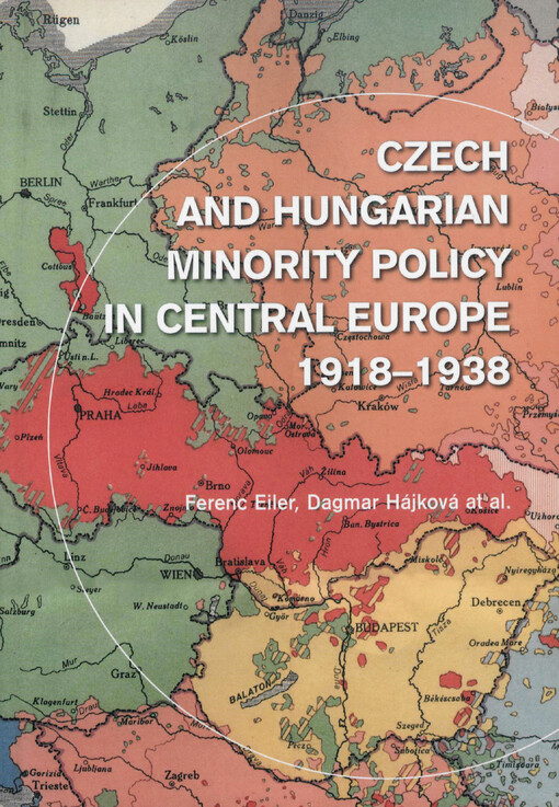 Czech and Hungarian minority policy in Central Europe 1918-1938