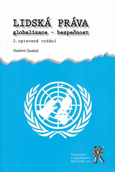 Lidská práva - globalizace - bezpečnost
