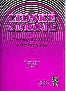 Lidské zdroje : procesy, struktury a dokumenty : referenční příručka