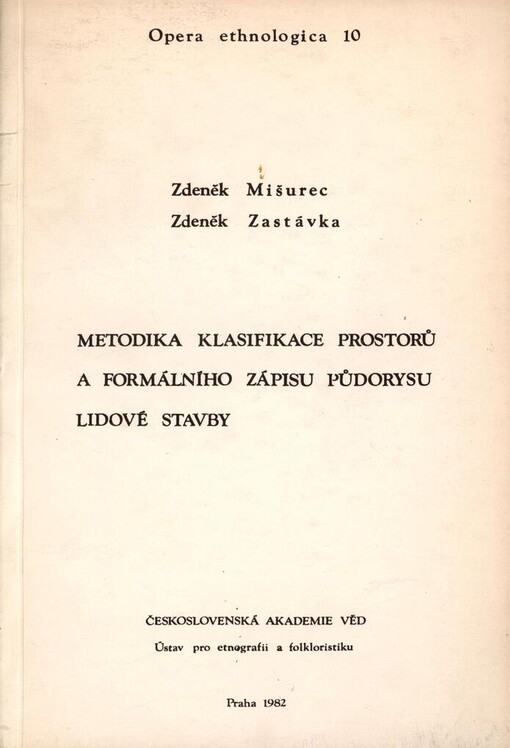 Metodika klasifikace prostorů formálního zápisu půdorysu lidové stavby