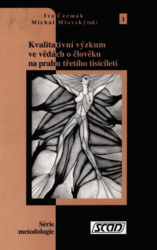 Kvalitativní výzkum ve vědách o člověku na prahu třetího tisíciletí