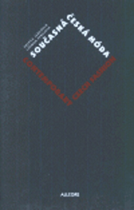 Současná česká móda = Contemporary Czech fashion