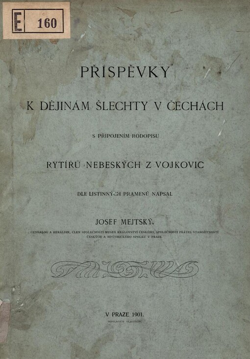 Příspěvky k dějinám šlechty v Čechách: s připojením rodopisu rytířů Nebeských z Vojkovic