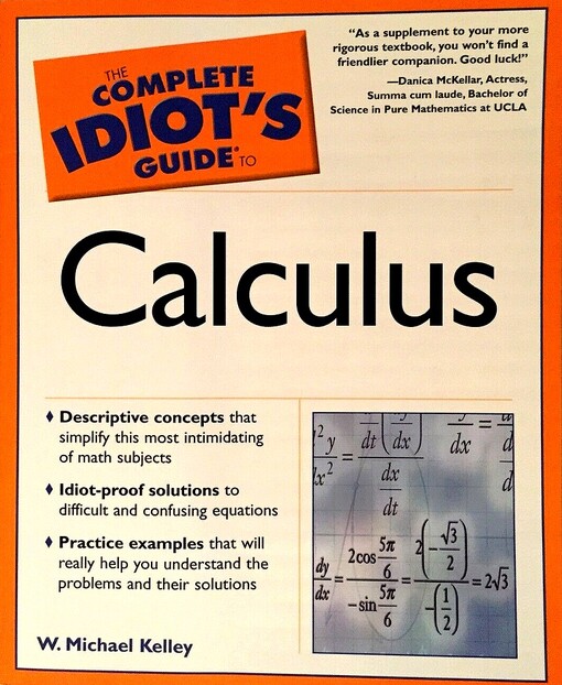 The Complete Idiot's Guide to Calculus